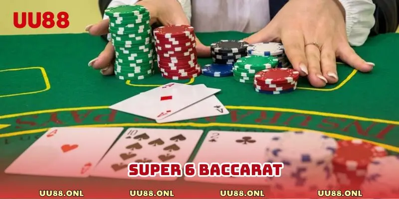 Super 6 Baccarat